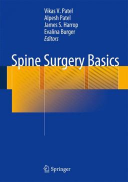 Spine Surgery Basics  9783642341250 Front Cover