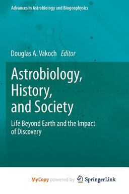 Astrobiology, History, and Society