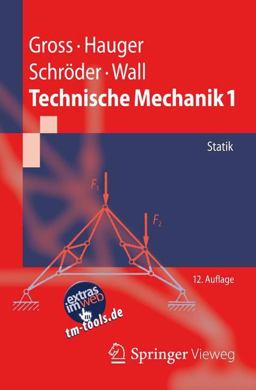Technische Mechanik 1 Technische Mechanik 1