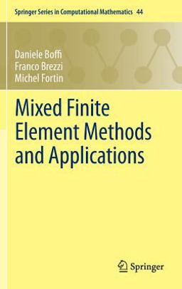 Mixed Finite Element Methods and Applications  9783642365188 Front Cover