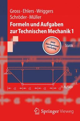 Formeln und Aufgaben Zur Technischen Mechanik 1