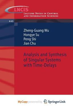 Analysis and Synthesis of Singular Systems with Time-Delays