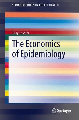 Economics of Epidemiology  9783642381195 Front Cover