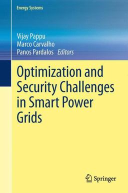 Optimization and Security Challenges in Smart Power Grids Optimization and Security Challenges in Smart Power Grids