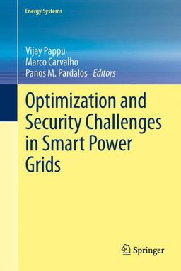 Optimization and Security Challenges in Smart Power Grids Optimization and Security Challenges in Smart Power Grids
