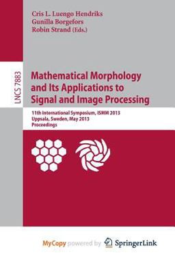 Mathematical Morphology and Its Applications to Signal and Image Processing