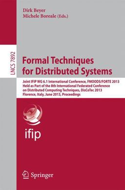 Formal Techniques for Distributed Systems Formal Techniques for Distributed Systems