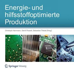 Energie- und Hilfsstoffoptimierte Produktion