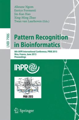 Pattern Recognition in Bioinformatics Pattern Recognition in Bioinformatics