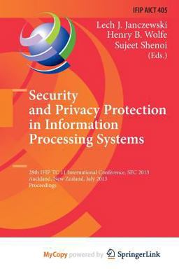 Security and Privacy Protection in Information Processing Systems