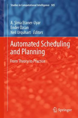 Automated Scheduling and Planning Automated Scheduling and Planning
