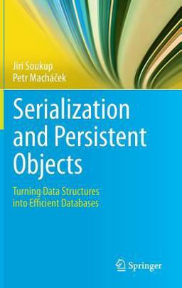 Serialization and Persistent Objects