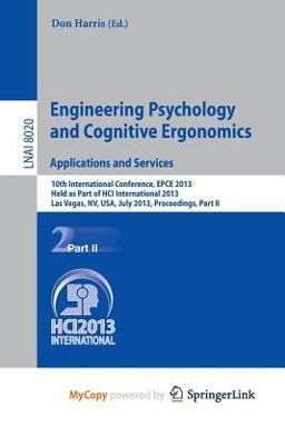 Engineering Psychology and Cognitive Ergonomics. Applications and Services