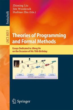 Theories of Programming and Formal Methods Theories of Programming and Formal Methods