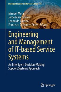 Engineering and Management of IT-Based Service Systems