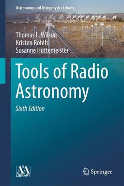Tools of Radio Astronomy 6th 9783642399497 Front Cover