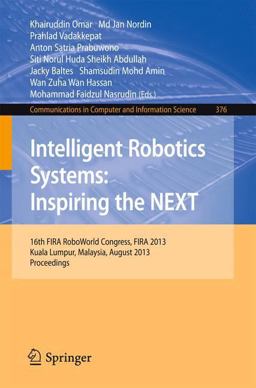 Intelligent Robotics Systems: Inspiring the NEXT