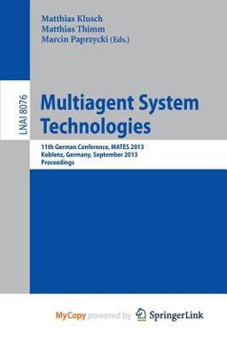 Multiagent System Technologies Multiagent System Technologies