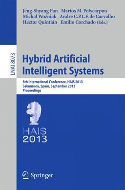 Hybrid Artificial Intelligent Systems Hybrid Artificial Intelligent Systems