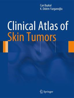 Clinical Atlas of Skin Tumors