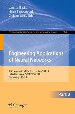 Engineering Applications of Neural Networks Engineering Applications of Neural Networks