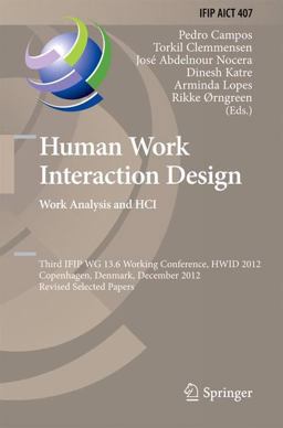 Human Work Interaction Design. Work Analysis and HCI