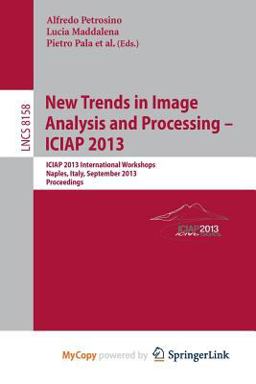 New Trends in Image Analysis and Processing, Iciap 2013 Workshops