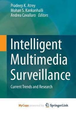 Intelligent Multimedia Surveillance