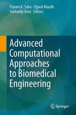 Advanced Computational Approaches to Biomedical Engineering Advanced Computational Approaches to Biomedical Engineering