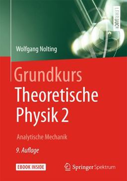Grundkurs Theoretische Physik 2 Analytische Mechanik 9th 9783642419799 Front Cover