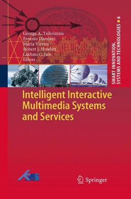 Intelligent Interactive Multimedia Systems and Services