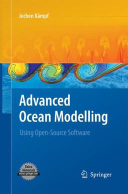 Advanced Ocean Modelling Using Open-Source Software  9783642423192 Front Cover