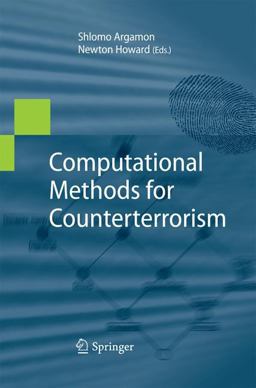 Computational Methods for Counterterrorism Computational Methods for Counterterrorism