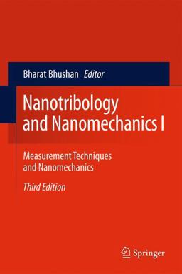 Nanotribology and Nanomechanics I Nanotribology and Nanomechanics I
