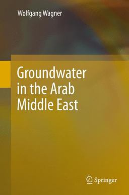 Groundwater in the Arab Middle East Groundwater in the Arab Middle East