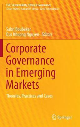 Corporate Governance in Emerging Markets Theories, Practices and Cases  9783642449543 Front Cover
