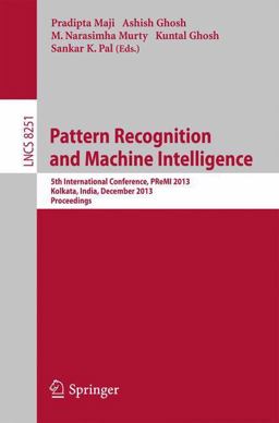 Pattern Recognition and Machine Intelligence Pattern Recognition and Machine Intelligence