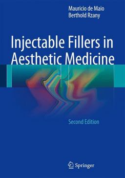 Injectable Fillers in Aesthetic Medicine:  9783642451249 Front Cover
