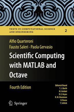 Scientific Computing with MATLAB and Octave 4th 9783642453663 Front Cover