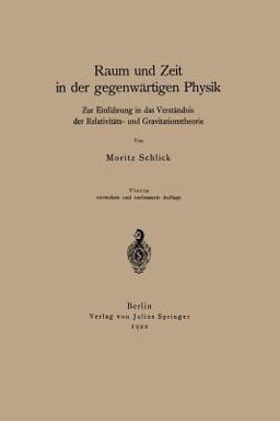 Raum und Zeit in der Gegenwärtigen Physik