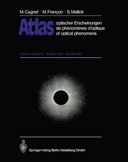 Atlas Optischer Erscheinungen / Atlas de Phénomènes d'optique / Atlas of Optical Phenomena