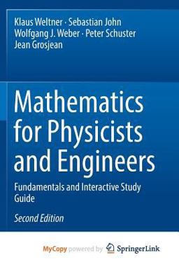 Mathematics for Physicists and Engineers