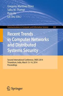 Recent Trends in Computer Networks and Distributed Systems Security