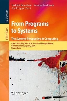 From Programs to Systems - the Systems Perspective in Computing