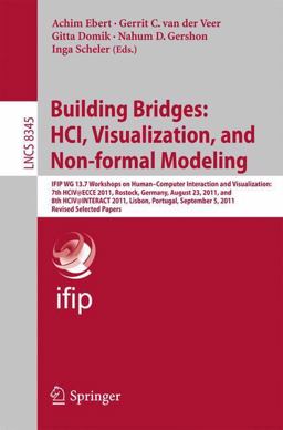 Building Bridges - Hci, Visualization, and Nonformal Modeling