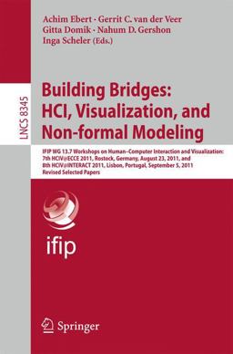 Building Bridges: HCI, Visualization, and Non-Formal Modeling