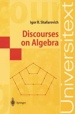 Discourses on Algebra