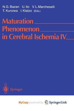 Maturation Phenomenon in Cerebral Ischemia IV