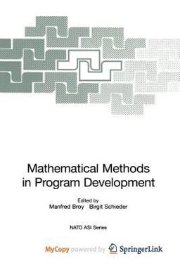 Mathematical Methods in Program Development