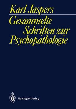 Gesammelte Schriften Zur Psychopathologie